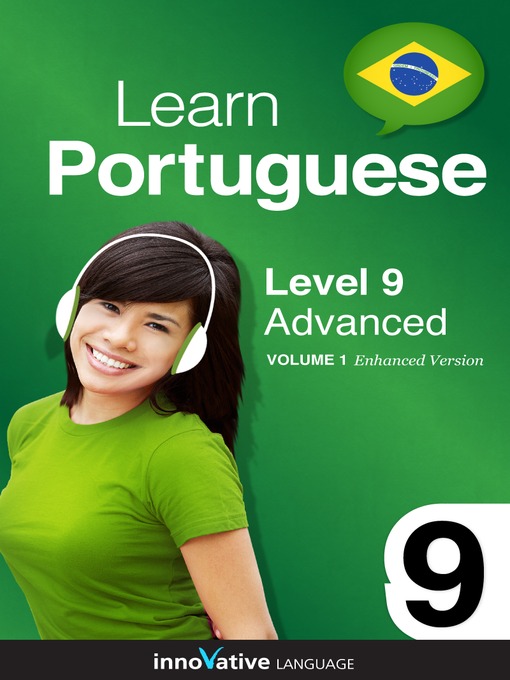 Title details for Learn Portuguese: Level 9: Advanced Portuguese by Innovative Language Learning, LLC - Available